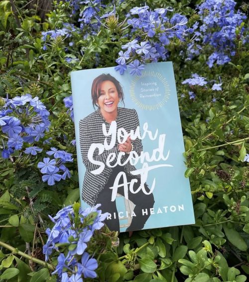 Patricia Heaton's blook, Your Second Act
